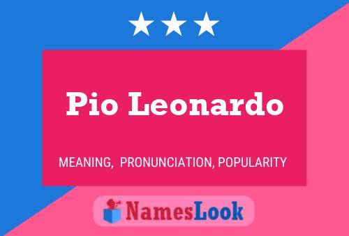 Poster del nome Pio Leonardo