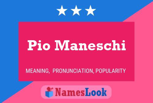 Poster del nome Pio Maneschi