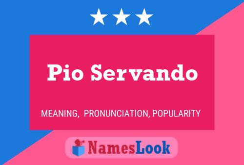 Poster del nome Pio Servando