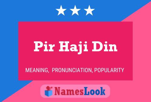 Poster del nome Pir Haji Din