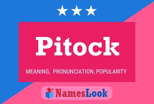 Poster del nome Pitock