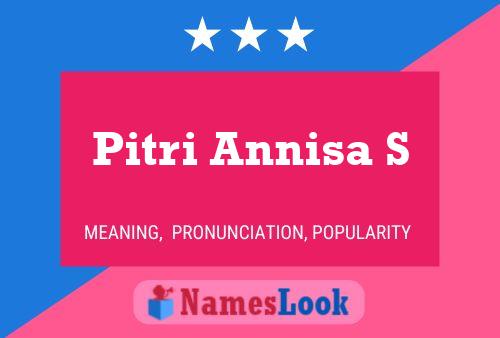 Poster del nome Pitri Annisa S