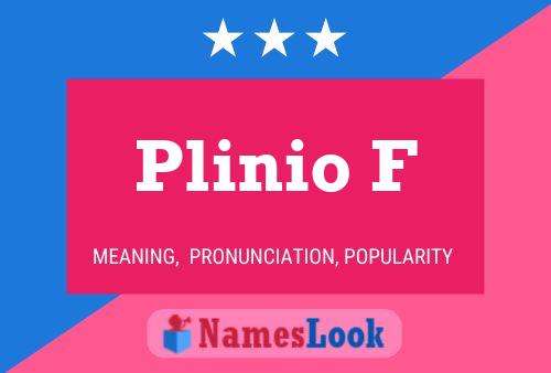 Poster del nome Plinio F