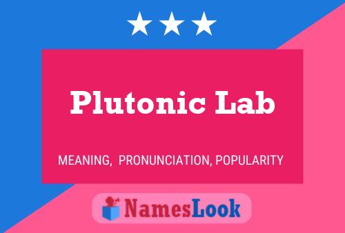 Poster del nome Plutonic Lab