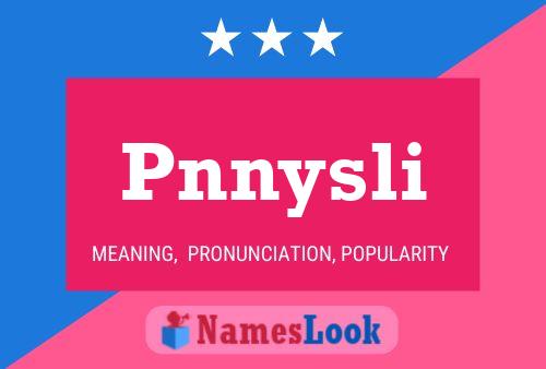 Poster del nome Pnnysli