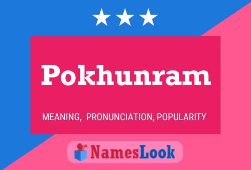 Poster del nome Pokhunram