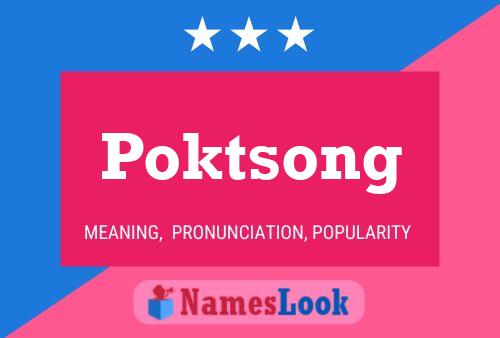 Poster del nome Poktsong