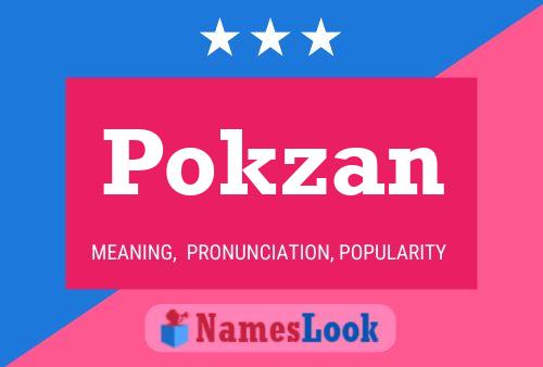 Poster del nome Pokzan