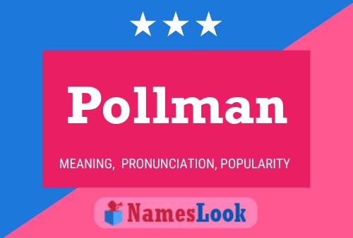 Poster del nome Pollman