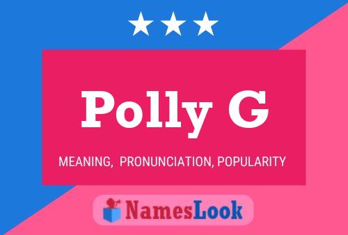 Poster del nome Polly G