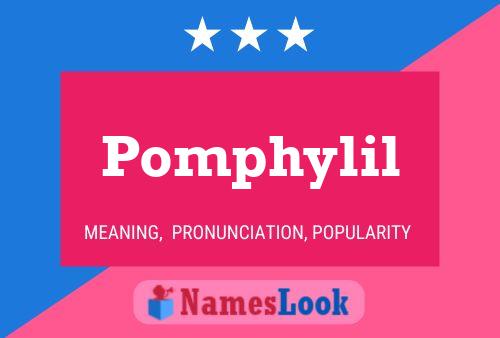 Poster del nome Pomphylil