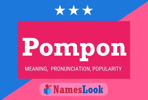 Poster del nome Pompon