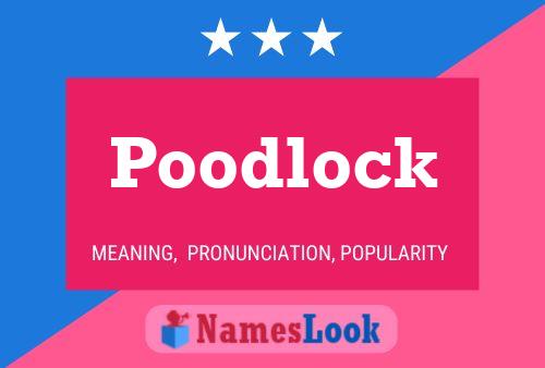 Poster del nome Poodlock