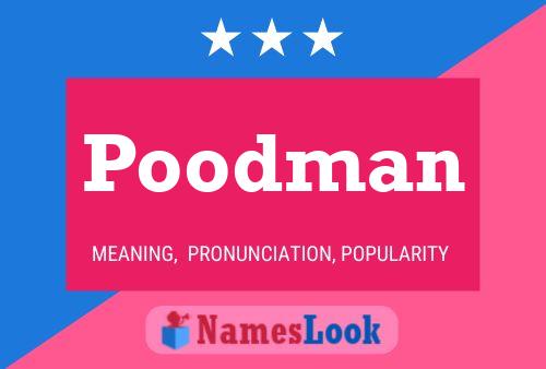 Poster del nome Poodman