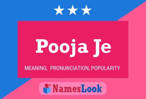 Poster del nome Pooja Je