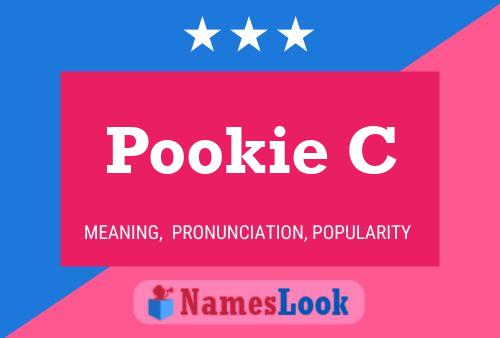 Poster del nome Pookie C