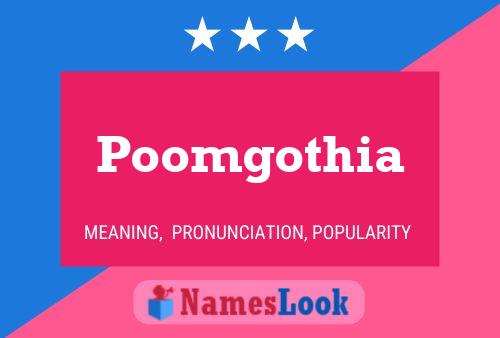 Poster del nome Poomgothia