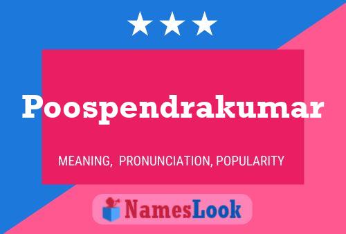 Poster del nome Poospendrakumar