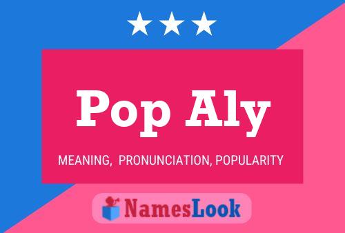 Poster del nome Pop Aly