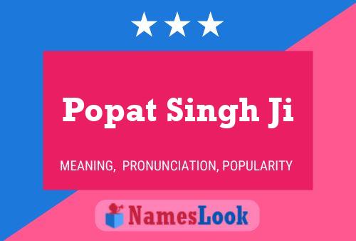 Poster del nome Popat Singh Ji