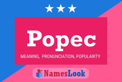 Poster del nome Popec