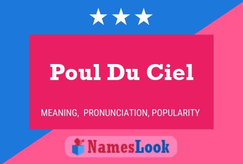 Poster del nome Poul Du Ciel