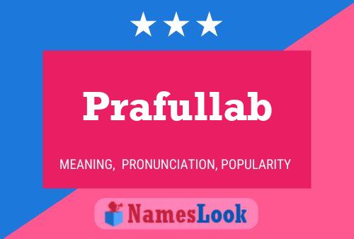 Poster del nome Prafullab