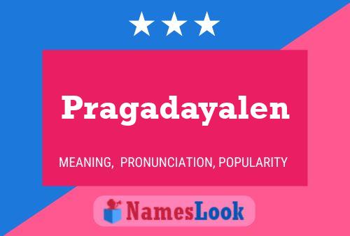 Poster del nome Pragadayalen