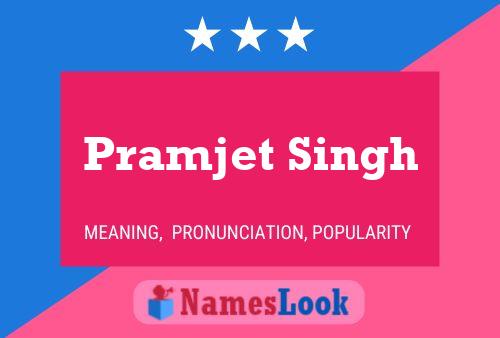 Poster del nome Pramjet Singh