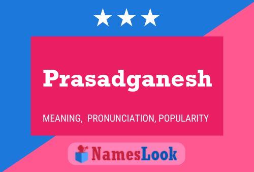 Poster del nome Prasadganesh