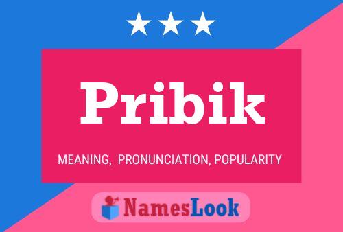 Poster del nome Pribik