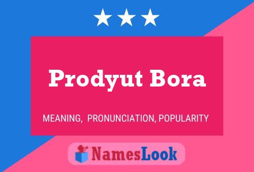 Poster del nome Prodyut Bora