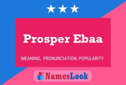 Poster del nome Prosper Ebaa