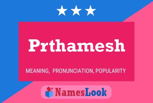 Poster del nome Prthamesh