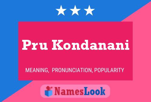 Poster del nome Pru Kondanani