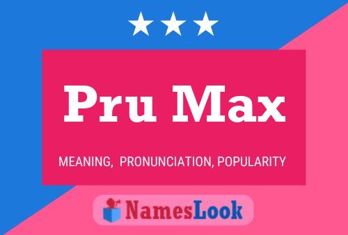 Poster del nome Pru Max