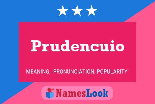 Poster del nome Prudencuio