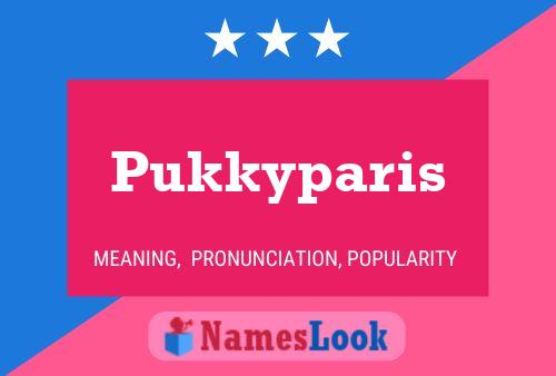 Poster del nome Pukkyparis