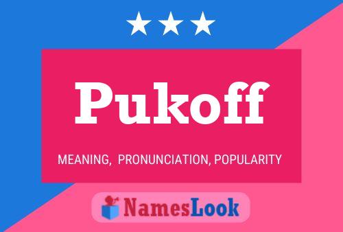 Poster del nome Pukoff