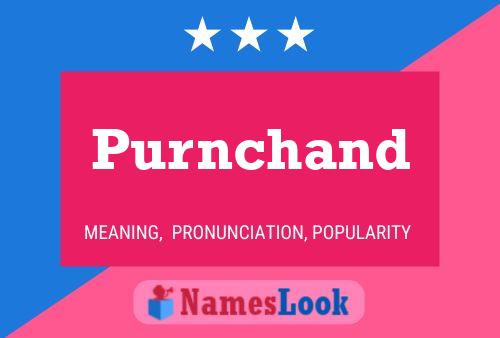 Poster del nome Purnchand