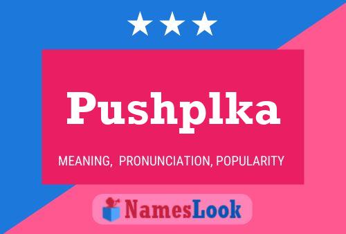 Poster del nome Pushplka