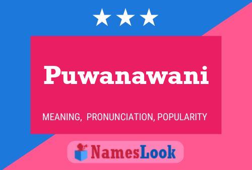 Poster del nome Puwanawani