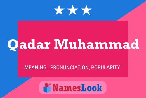 Poster del nome Qadar Muhammad