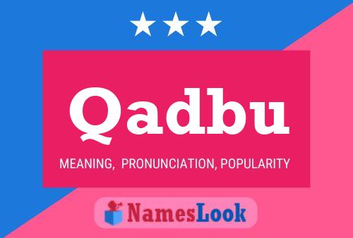 Poster del nome Qadbu