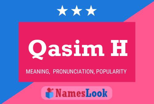 Poster del nome Qasim H