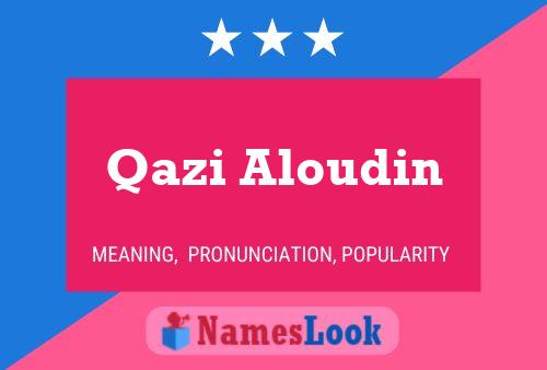 Poster del nome Qazi Aloudin