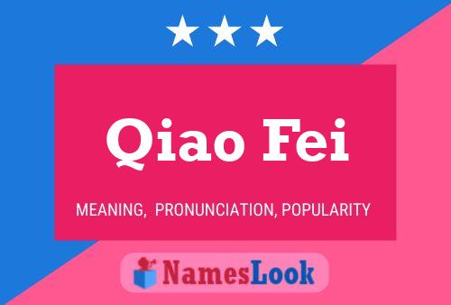 Poster del nome Qiao Fei