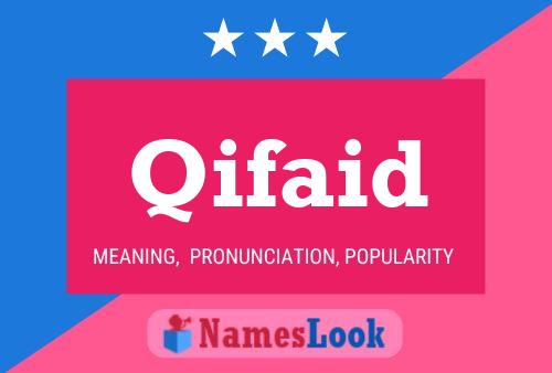 Poster del nome Qifaid