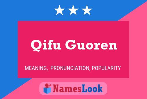 Poster del nome Qifu Guoren