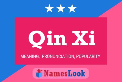 Poster del nome Qin Xi